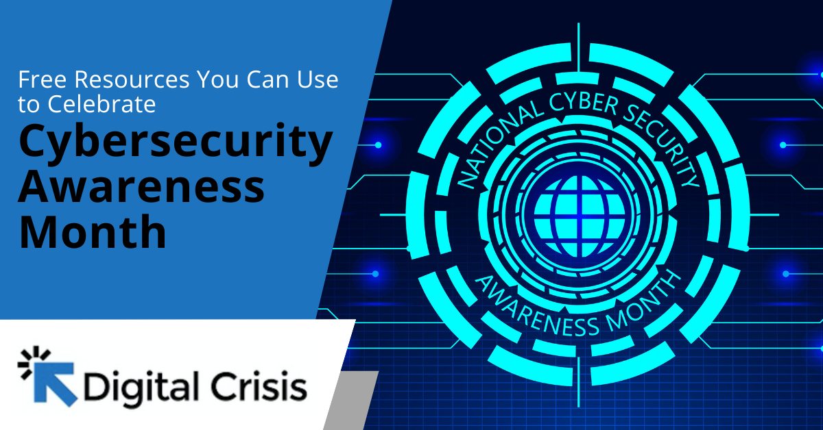 Free Resources You Can Use To Celebrate Cybersecurity Awareness Month