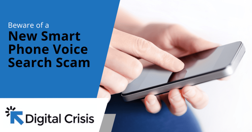Beware of a New Smart Phone Voice Search Scam