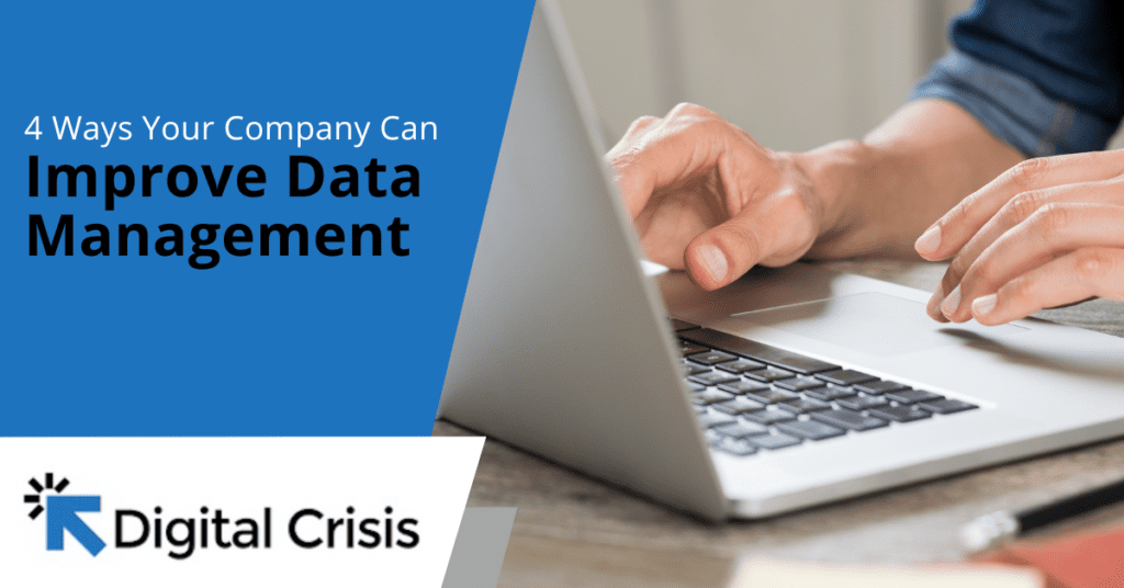 4 Ways Your Company Can Improve Data Management