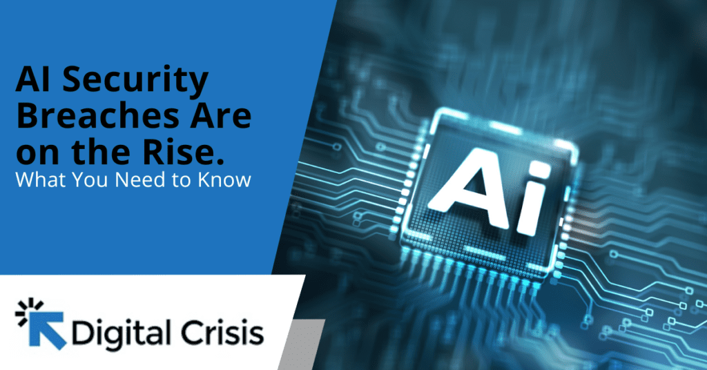 AI Security Breaches Are on the Rise. What You Need to Know