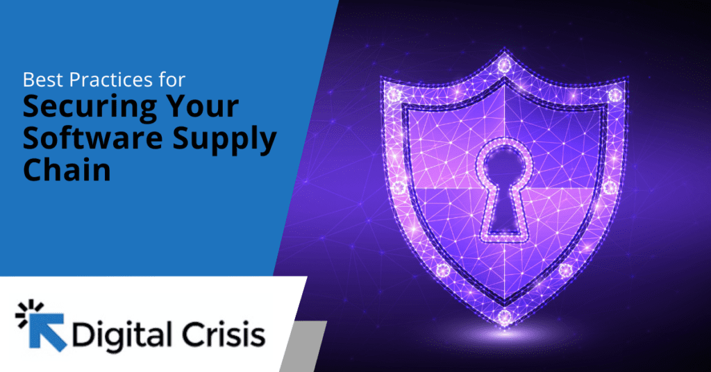 Best Practices for Securing Your Software Supply Chain