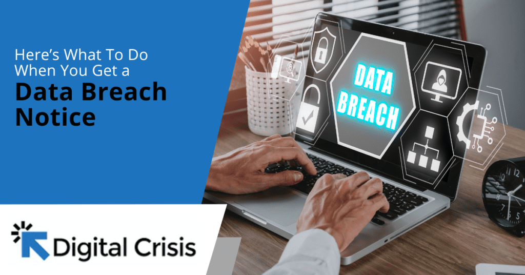 Here’s What To Do When You Get a Data Breach Notice