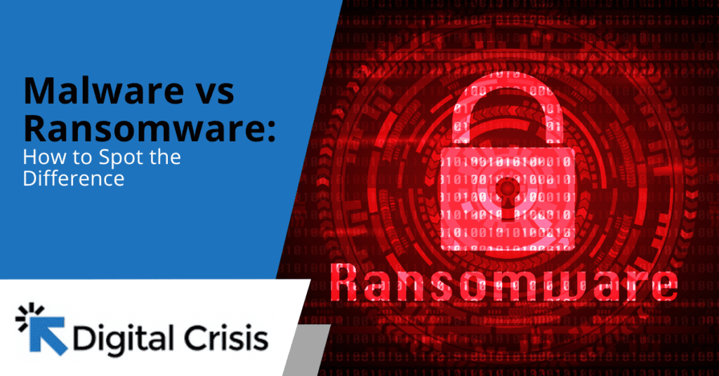 Malware vs Ransomware How to Spot the Difference