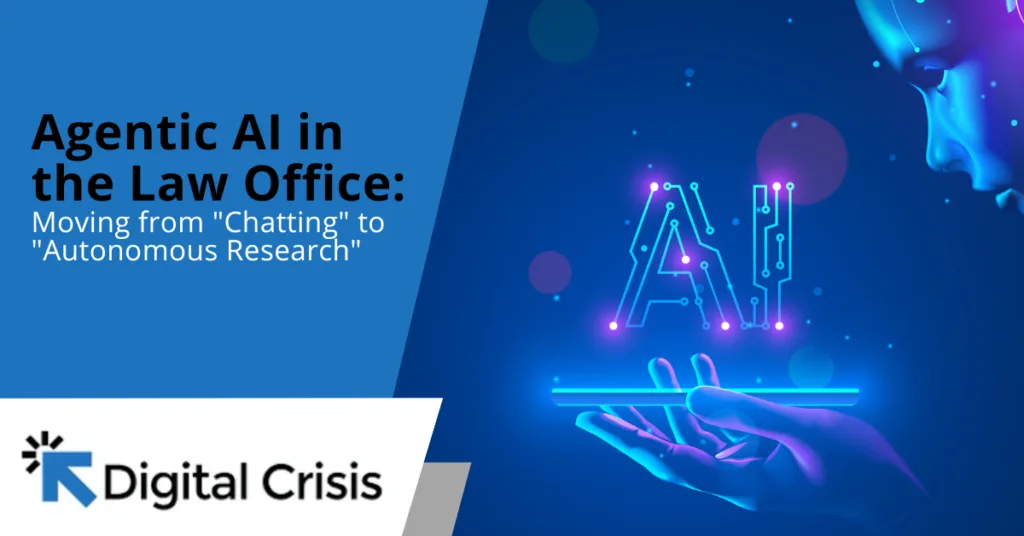 Agentic AI in the Law Office Moving from Chatting to Autonomous Research