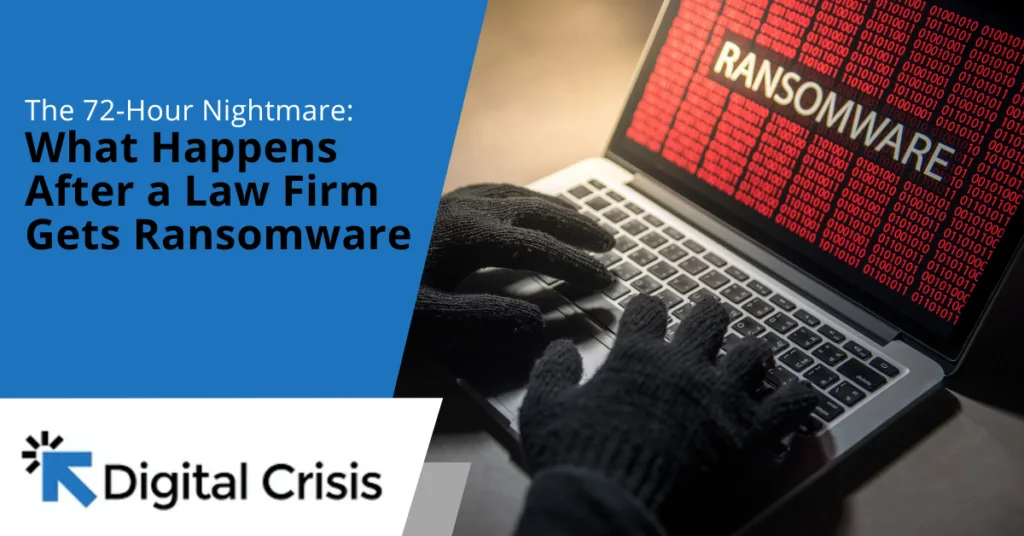 The 72-Hour Nightmare What Happens After a Law Firm Gets Ransomware