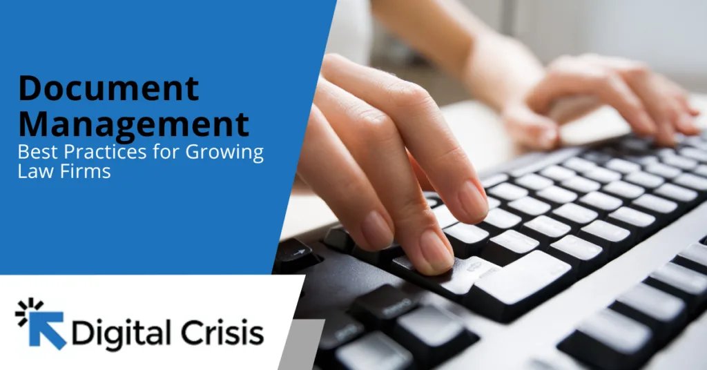Document Management Best Practices for Growing Law Firms