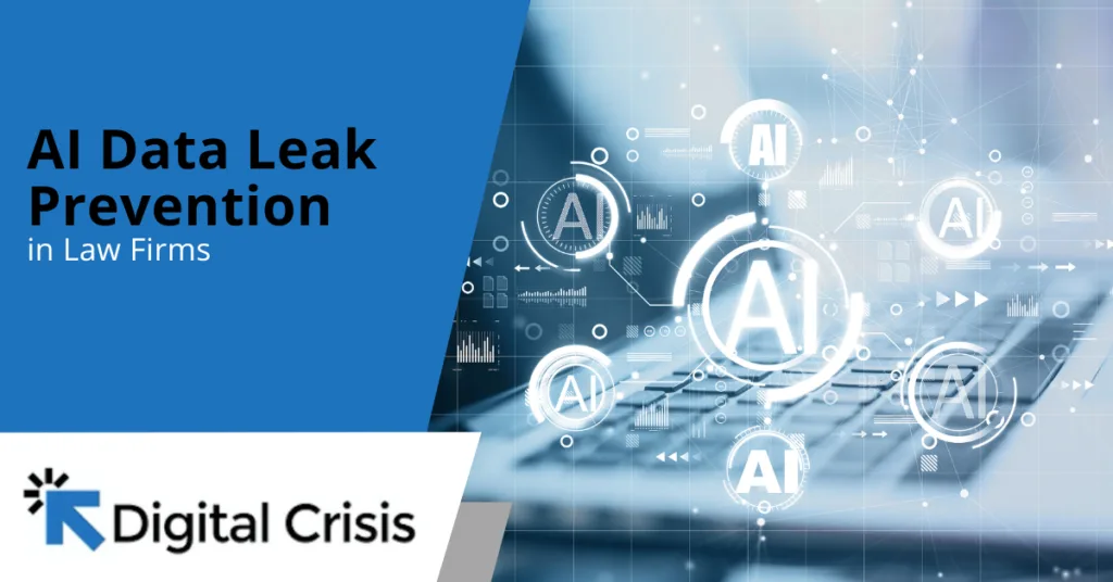 AI Data Leak Prevention in Law Firms