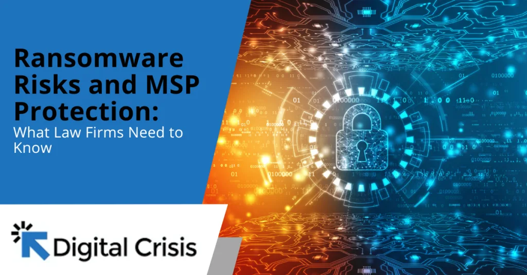 Ransomware Risks and MSP Protection What Law Firms Need to Know